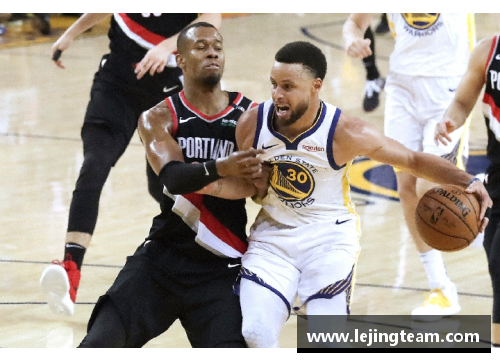 乐竞体育NBA内内：从孟菲斯到波特兰的篮球之旅